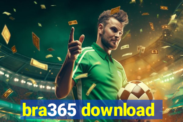 bra365 download